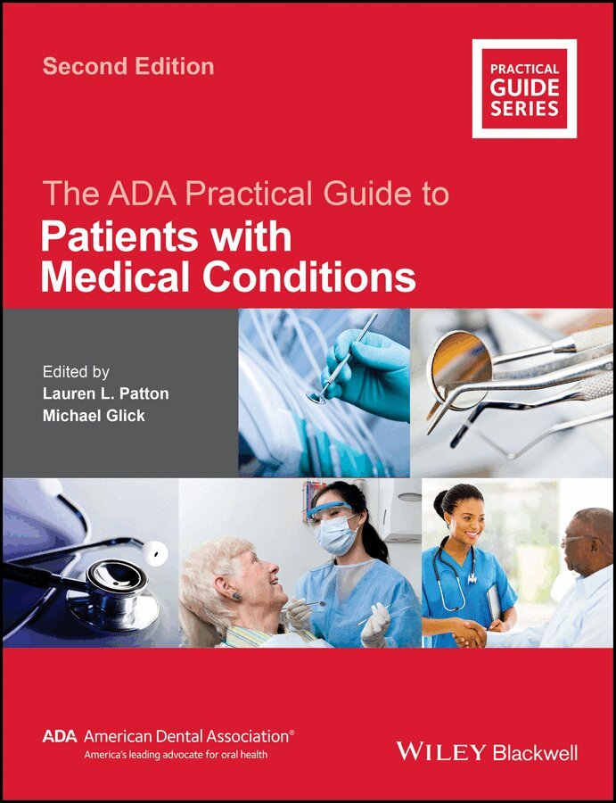 Lauren L. Patton, Michael Glick - ADA Practical Guide to Patients with Medical Conditions 2e. Tillgänglighet: Tillfälligt slut