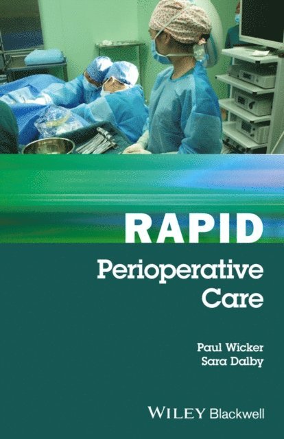 Sara Dalby, Paul Wicker - Rapid Perioperative Care, E-bok