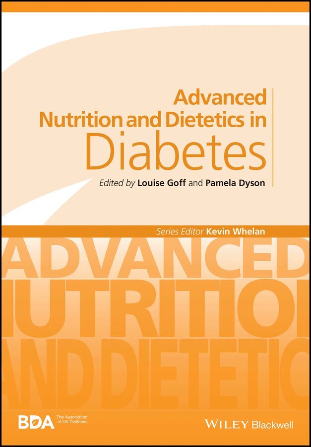 Louise Goff, Pamela Dyson - Advanced Nutrition and Dietetics in Diabetes. Tillgänglighet: Tillfälligt slut