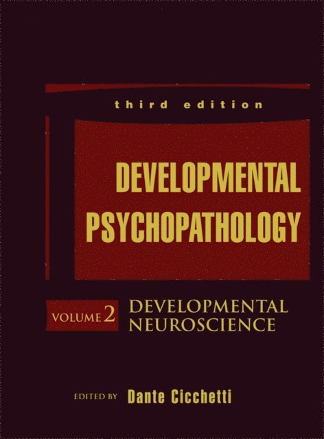 Dante Cicchetti - Developmental Psychopathology, Developmental Neuroscience, E-bok