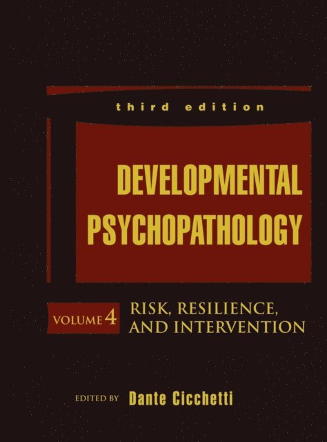 Dante Cicchetti - Developmental Psychopathology, Risk, Resilience, and Intervention, E-bok