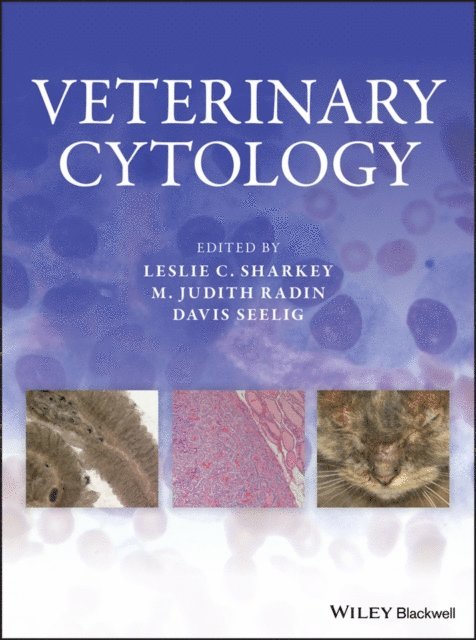 Davis M. Seelig, M. Judith Radin, Leslie C. Sharkey - Veterinary Cytology, E-bok