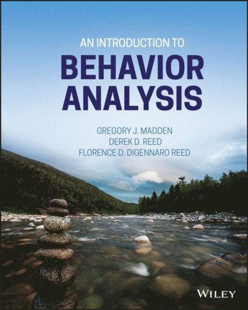 Florence D. DiGennaro Reed, Derek D. Reed, Gregory J. Madden - Introduction to Behavior Analysis, E-bok