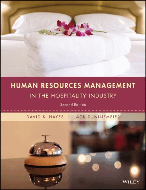 Jack D. Ninemeier, David K. Hayes - Human Resources Management in the Hospitality Industry, E-bok