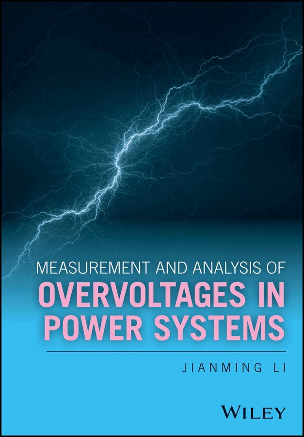 J Li - Measurement and Analysis of Overvoltages in Power Systems. Tillgänglighet: Tillfälligt slut