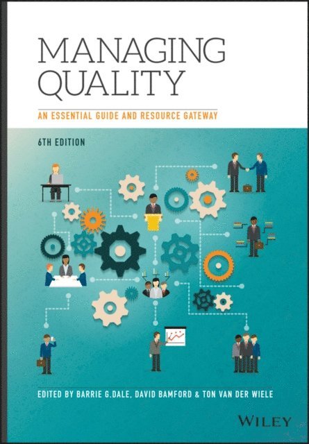 Ton van der Wiele, David Bamford, Barrie G. Dale - Managing Quality, E-bok