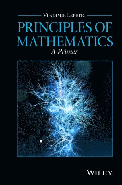 Vladimir Lepetic - Principles of Mathematics, E-bok. Tillgänglighet: Lägg i varukorg