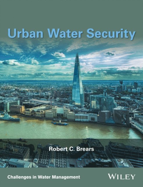 Robert C. Brears - Urban Water Security, E-bok