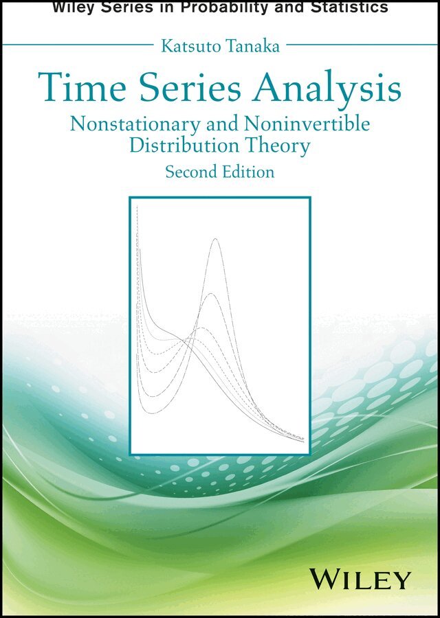 K Tanaka - Time Series Analysis – Nonstationary and Noninvertible Distribution Theory 2e. Tillgänglighet: Tillfälligt slut