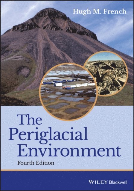 Hugh M. French - Periglacial Environment, E-bok
