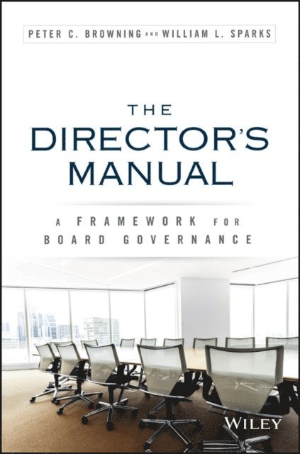 William L. Sparks, Peter C. Browning - Director's Manual, E-bok
