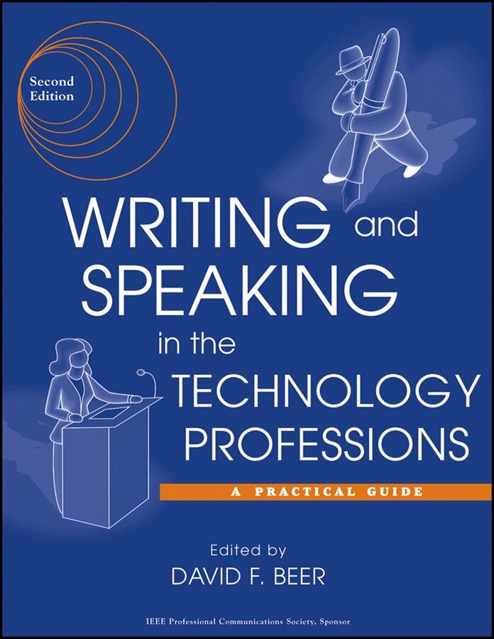 David F. Beer - Writing and Speaking in the Technology Professions – A Practical Guide 2e. Tillgänglighet: Tillfälligt slut
