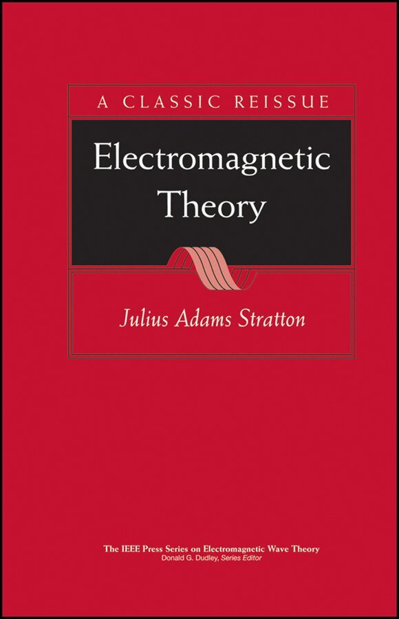 Julius Adams Stratton - Electromagnetic Theory. Tillgänglighet: Tillfälligt slut
