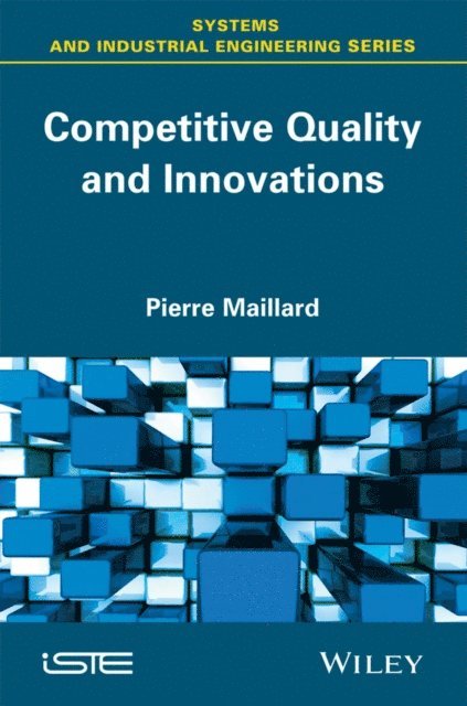 Pierre Maillard - Competitive Quality and Innovation, E-bok
