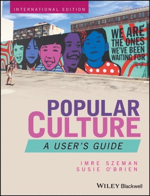 Susie O'Brien, Imre Szeman - Popular Culture, E-bok
