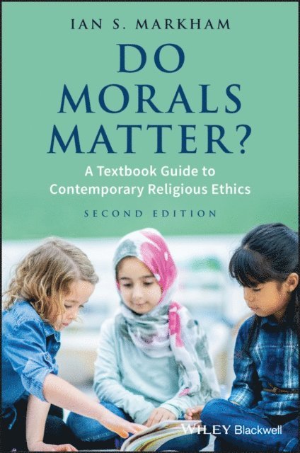 Ian S. Markham - Do Morals Matter?, E-bok