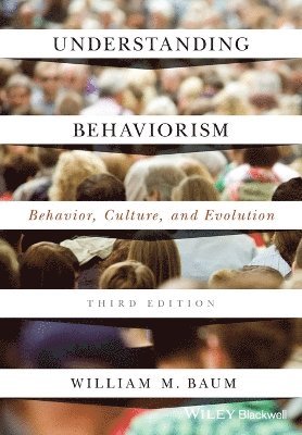 William M. Baum - Understanding Behaviorism, Häftad