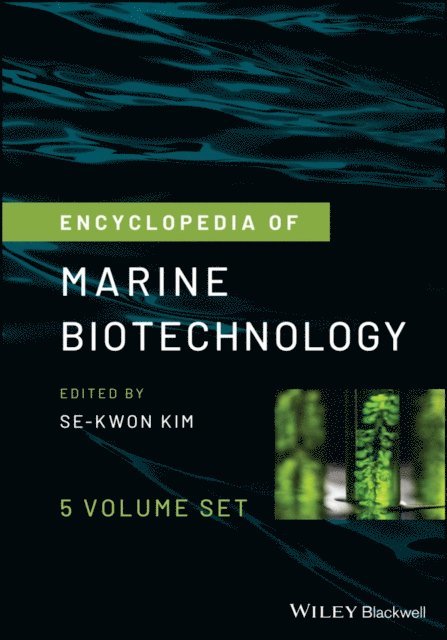 Se-Kwon Kim - Encyclopedia of Marine Biotechnology, E-bok