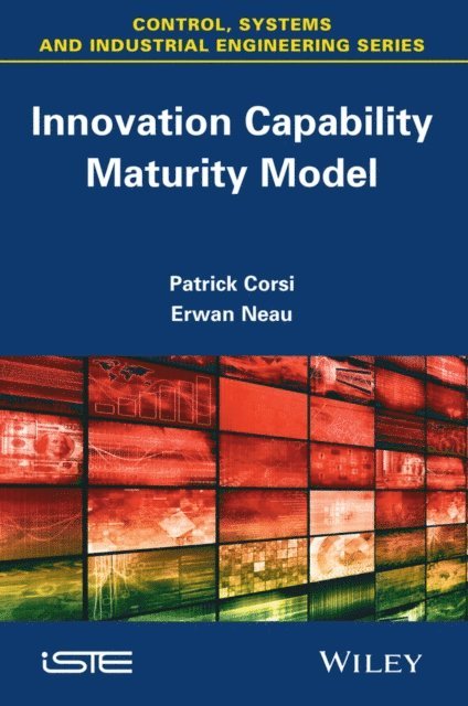 Erwan Neau, Patrick Corsi - Innovation Capability Maturity Model, E-bok