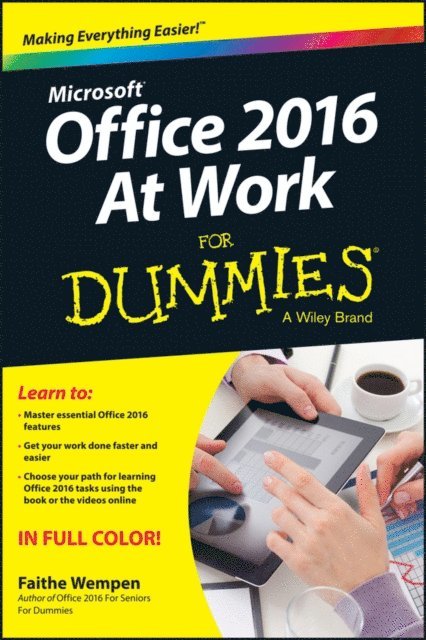 Faithe Wempen - Office 2016 at Work For Dummies, E-bok