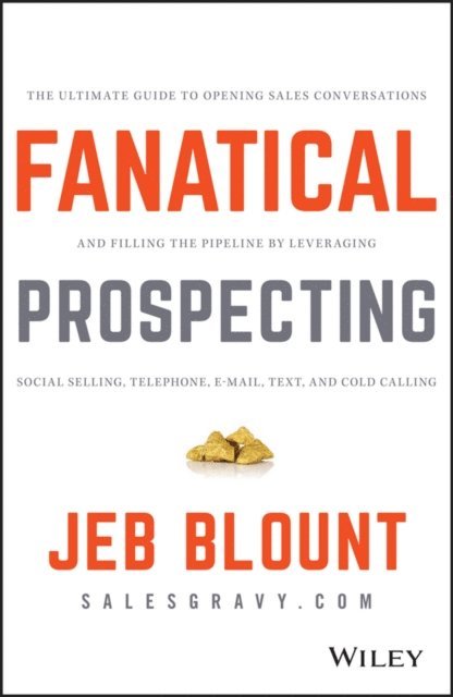 Jeb Blount - Fanatical Prospecting, E-bok
