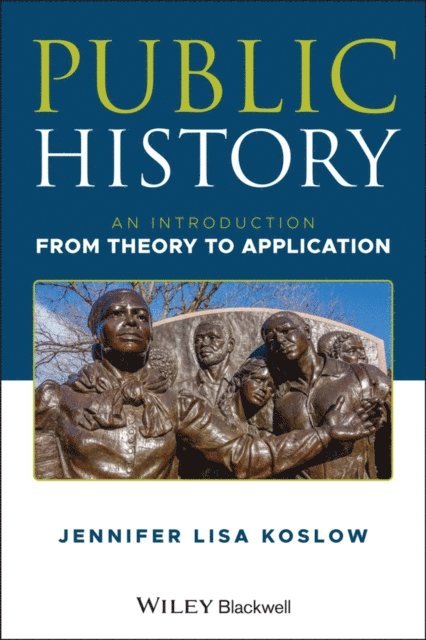 Jennifer Lisa Koslow - Public History, E-bok
