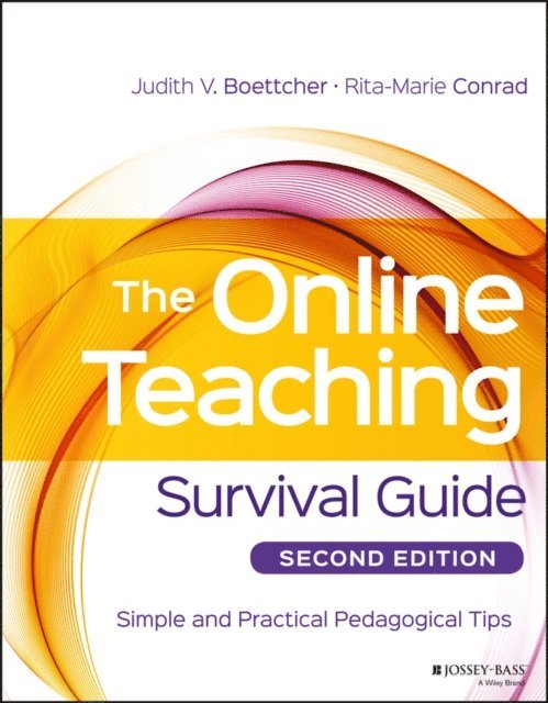 Rita-Marie Conrad, Judith V. Boettcher - Online Teaching Survival Guide, E-bok