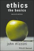 Ethics: The Basics, 2nd Edition