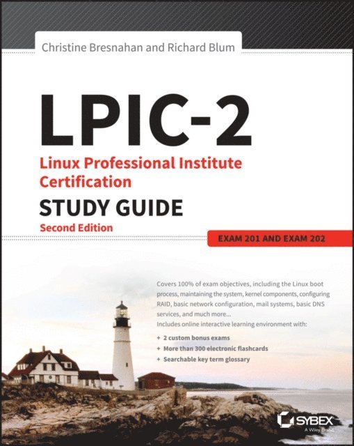 Richard Blum, Christine Bresnahan - LPIC-2: Linux Professional Institute Certification Study Guide, E-bok