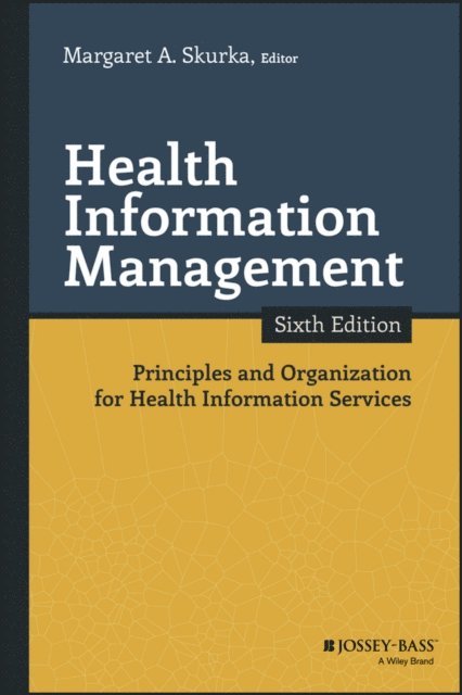 Margaret A. Skurka - Health Information Management, E-bok