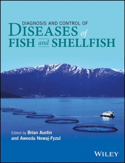 Aweeda Newaj-Fyzul, Brian Austin - Diagnosis and Control of Diseases of Fish and Shellfish, E-bok