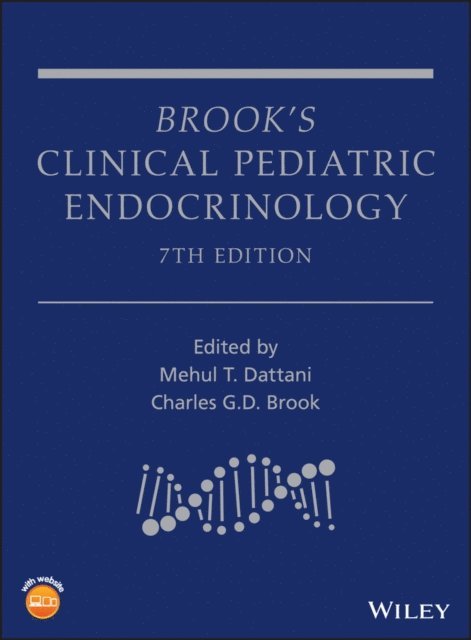 Charles G. D. Brook, Mehul T. Dattani - Brook's Clinical Pediatric Endocrinology, E-bok