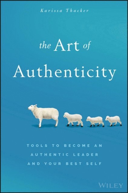 Karissa Thacker - Art of Authenticity, E-bok