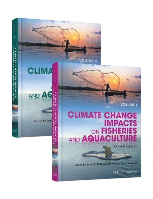 M nica P rez-Ram rez, Bruce F. Phillips - Climate Change Impacts on Fisheries and Aquaculture, E-bok