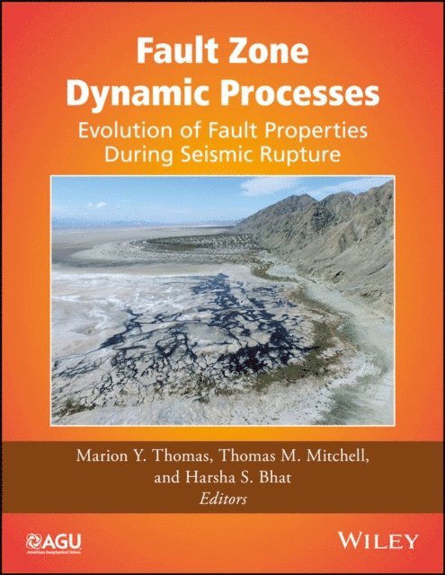 Harsha S. Bhat, Thomas M. Mitchell, Marion Y. Thomas - Fault Zone Dynamic Processes, E-bok. Tillgänglighet: Lägg i varukorg