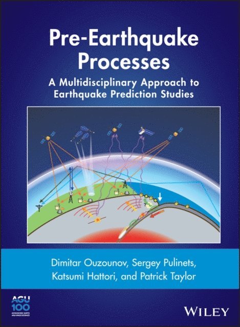 Patrick Taylor, Katsumi Hattori, Sergey Pulinets, Dimitar Ouzounov - Pre-Earthquake Processes, E-bok
