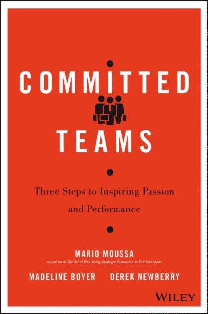 Derek Newberry, Madeline Boyer, Mario Moussa - Committed Teams, E-bok. Tillgänglighet: Lägg i varukorg