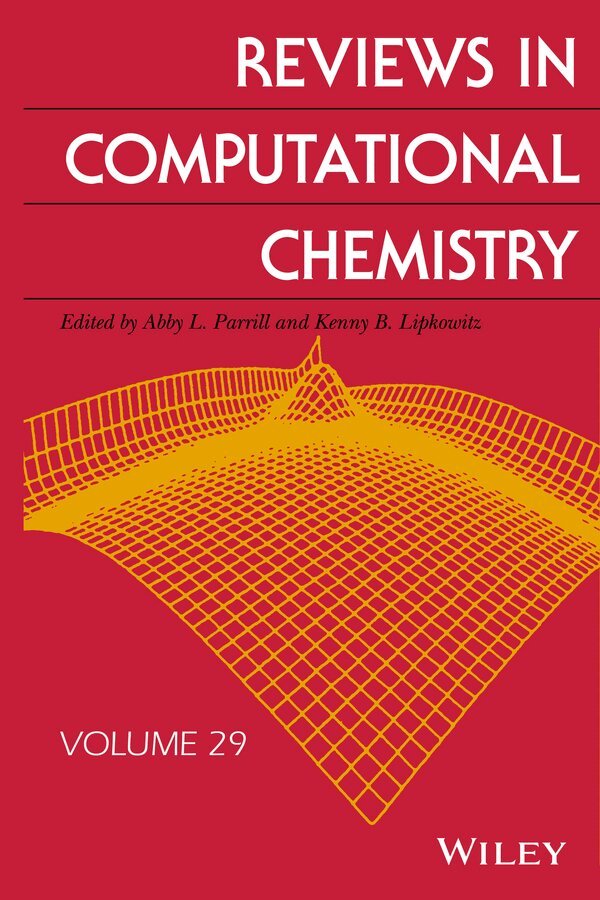 Abby L. Parrill, Kenny B. Lipkowitz - Reviews in Computational Chemistry, Volume 29, E-bok