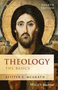 Theology - the Basics 4e