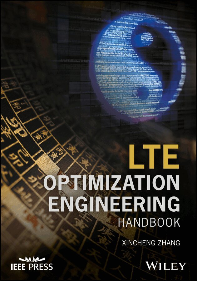 X Zhang - LTE Optimization Engin7ering Handbook. Tillgänglighet: Tillfälligt slut