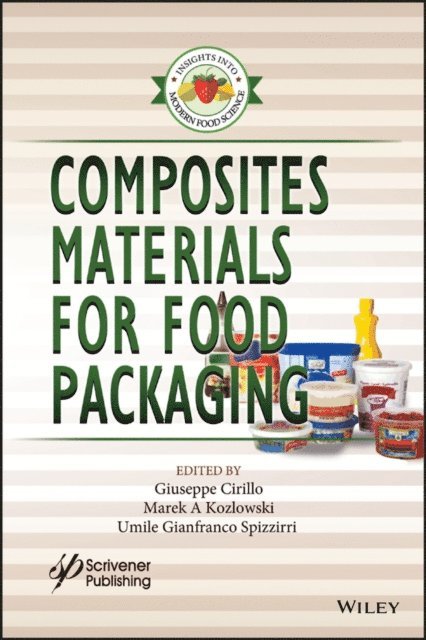 Umile Gianfranco Spizzirri, Marek A. Kozlowski, Giuseppe Cirillo - Composites Materials for Food Packaging, E-bok