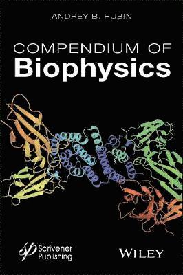 Andrey B. Rubin - Compendium of Biophysics, Inbunden
