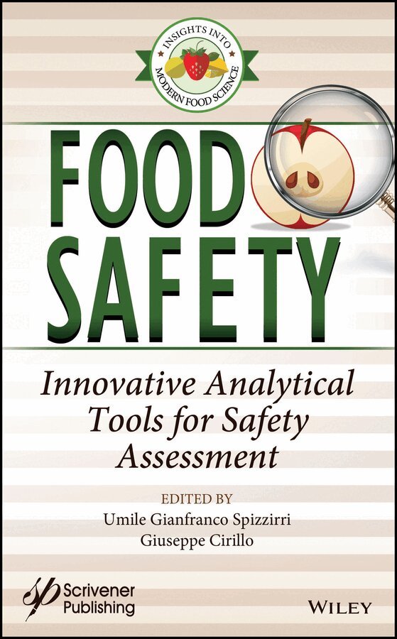 Umile Gianfranco Spizzirri, Giuseppe Cirillo - Food Safety – Innovative Analytical Tools for Safety Assessment. Tillgänglighet: Tillfälligt slut