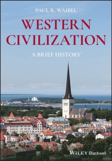 Paul R. Waibel - Western Civilization, E-bok