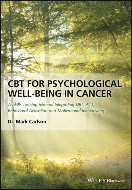 Mark Carlson - CBT for Psychological Well-Being in Cancer, E-bok