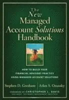 Stephen D. Gresham, Arlen S. Oransky - New Managed Account Solutions Handbook, Häftad. Tillgänglighet: Lägg i varukorg