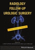 Christopher R. J. Woodhouse, Alex Kirkham - Radiology and Follow-up of Urologic Surgery, Inbunden. Tillgänglighet: Lägg i varukorg