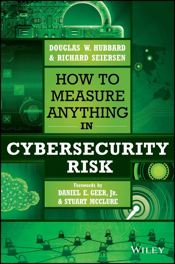 Douglas W. Hubbard, Richard Seiersen - How to Measure Anything in Cybersecurity Risk, E-bok. Tillgänglighet: Tillfälligt slut