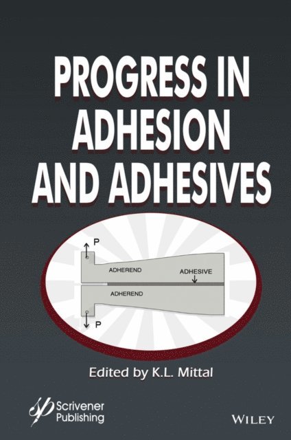 K. L. Mittal - Progress in Adhesion and Adhesives, Volume 1, E-bok