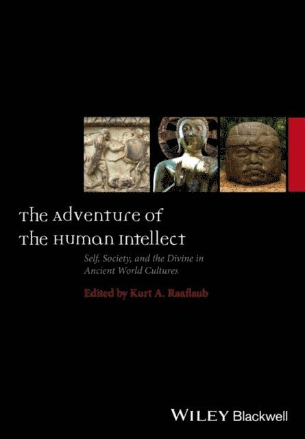 Kurt A. Raaflaub - Adventure of the Human Intellect, E-bok